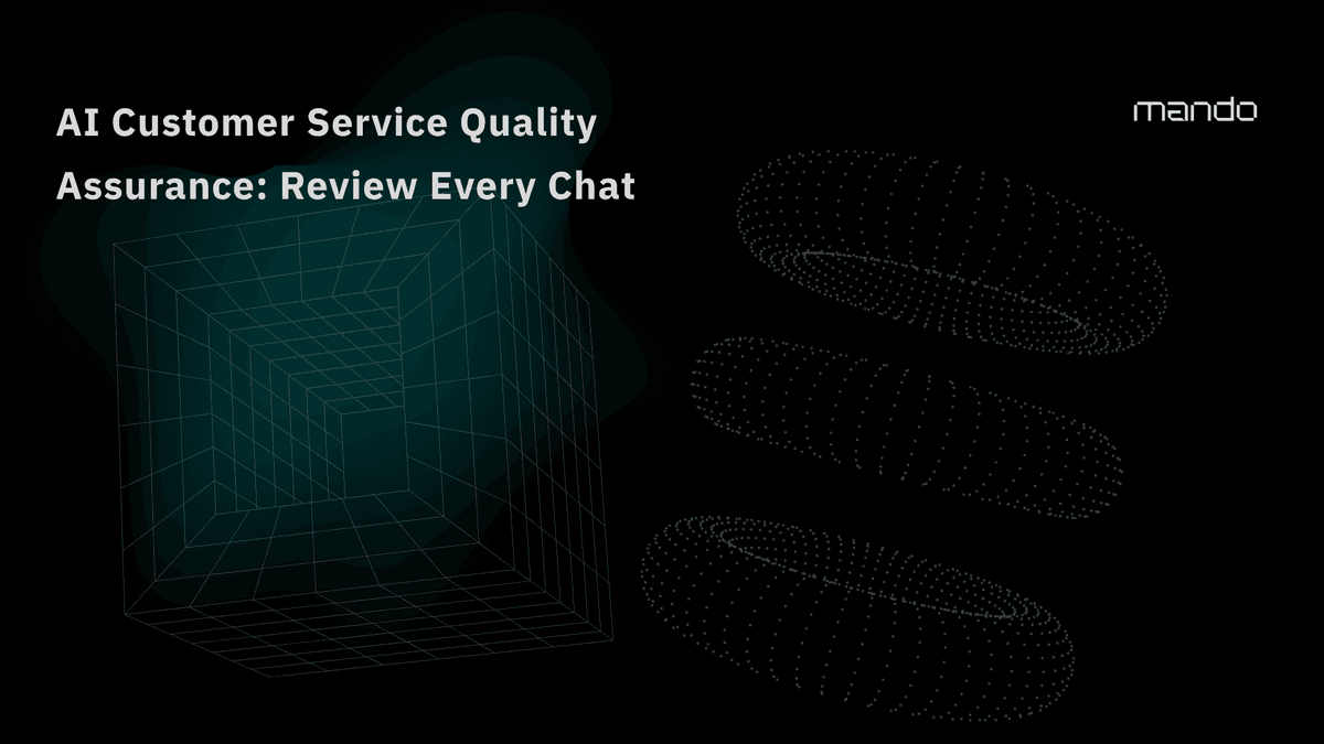 AI Customer Service Quality Assurance: Review Every Chat