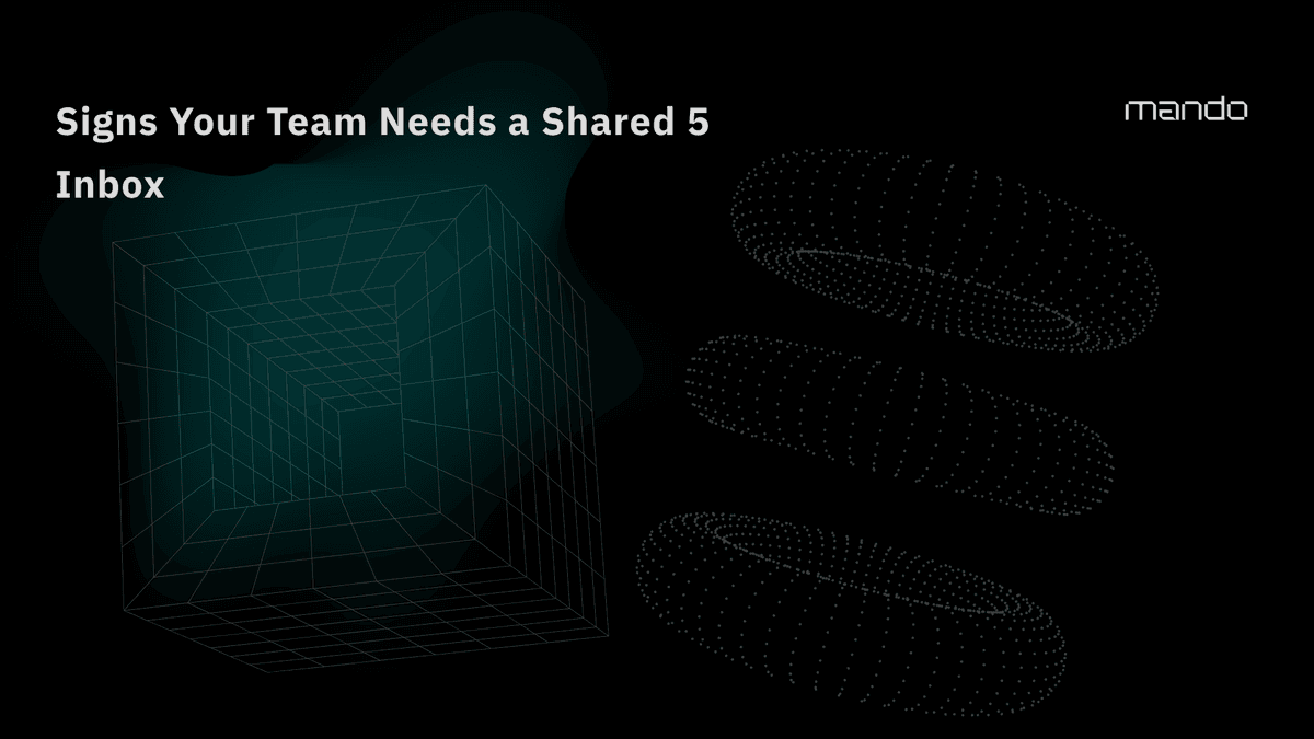 5 Signs Your Team Needs a Shared Inbox