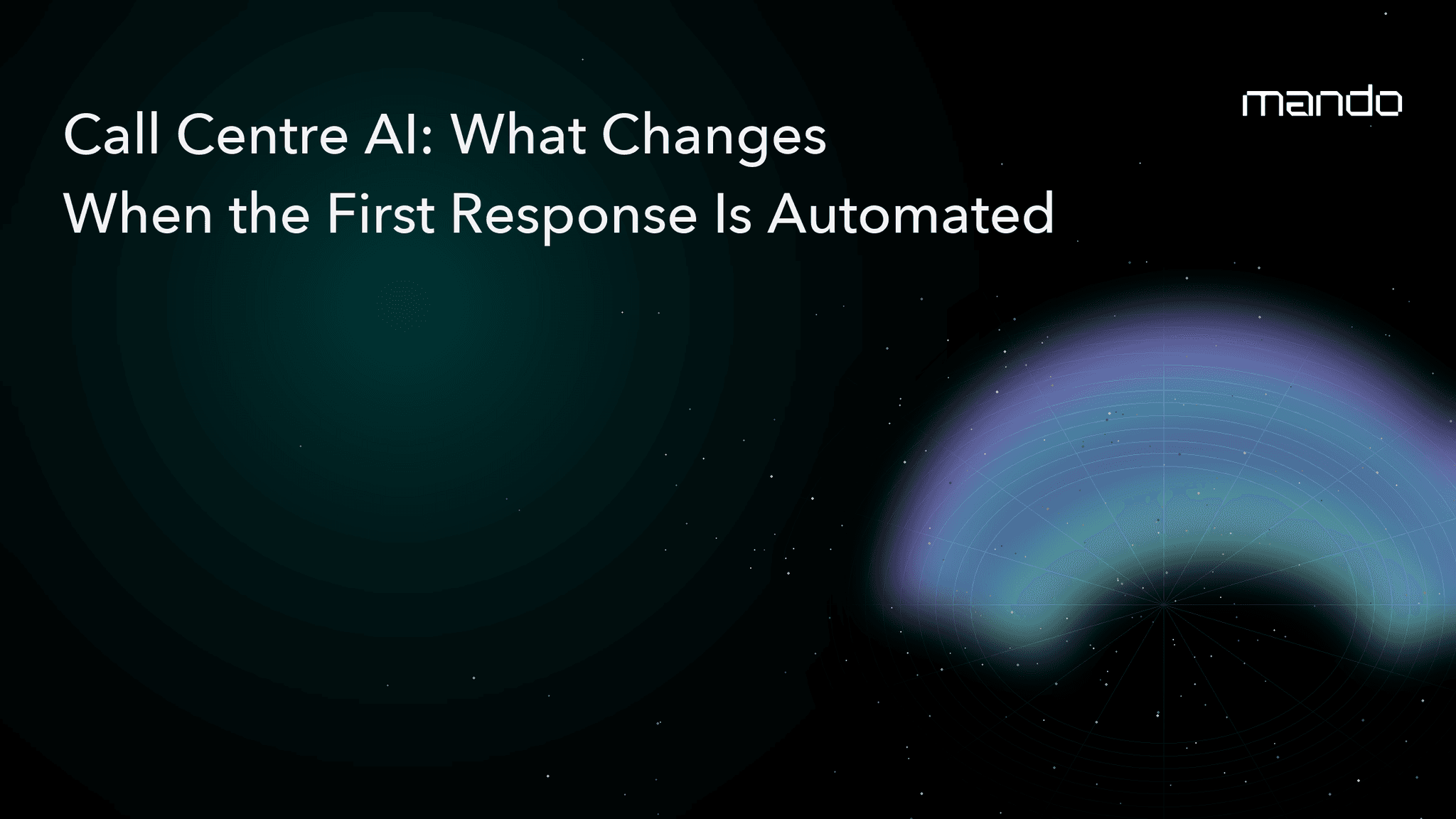 Call Centre AI: What Changes When the First Response Is Automated